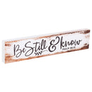 P. Graham Dunn Be Still & Know White Wash 2.5 x 11.75 Inch Solid Pine Wood Farmhouse Stick Sign