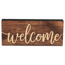P. Graham Dunn Welcome Script Design Brown 6 x 2.5 Inch Solid Pine Wood Farmhouse Stick Sign