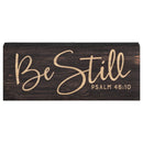 P. Graham Dunn Be Still Script Design 6 x 2.5 Inch Solid Pine Wood Farmhouse Stick Sign