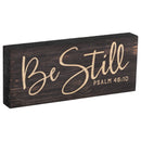 P. Graham Dunn Be Still Script Design 6 x 2.5 Inch Solid Pine Wood Farmhouse Stick Sign