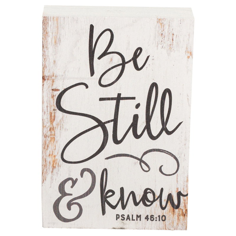 P. Graham Dunn Be Still and Know That I Am God White 5 x 3.5 Inch Solid Pine Wood Barnhouse Block Sign