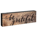 P. Graham Dunn Be Grateful Floral Black Brown 10 x 3.5 Inch Solid Pine Wood Barnhouse Block Sign