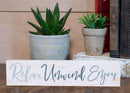 P. Graham Dunn Relax Unwind Enjoy Whitewash 11.75 x 2.5 Pine Wood Tabletop Stick Sign