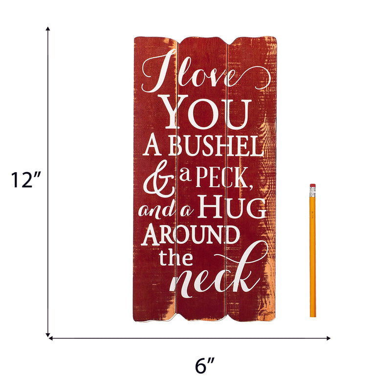 P. Graham Dunn I Love You Bushel & Peck 12 x 6 Small Fence Post Wood Look Decorative Sign Plaque