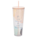 Cross Before World Behind Blush 24 ounce Acrylic Travel Tumbler with Straw