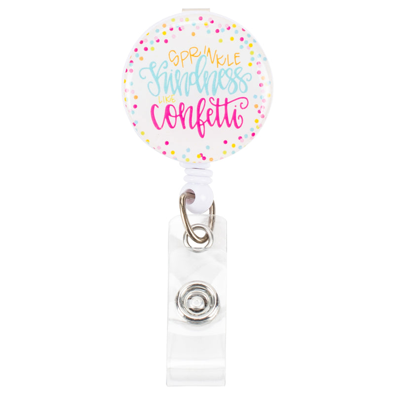 Mary Square"Sprinkle Kindness Like Confetti" 3" x 1" Acrylic Badge Reel With Alligator Clip