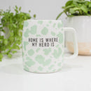 Mary Square Home Where My Herd Is Green 19 ounce Ceramic Coffee Mug