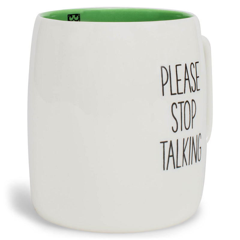 Mary Square Please Stop Talking Green 19 ounce Ceramic Coffee Mug
