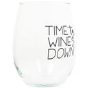 Drinkware 14 ounce wine glass with fun, witty, sentiment