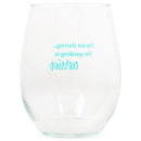 Not Slurring Speaking Cursive Teal 14 ounce Glass Stemless Wine Glass