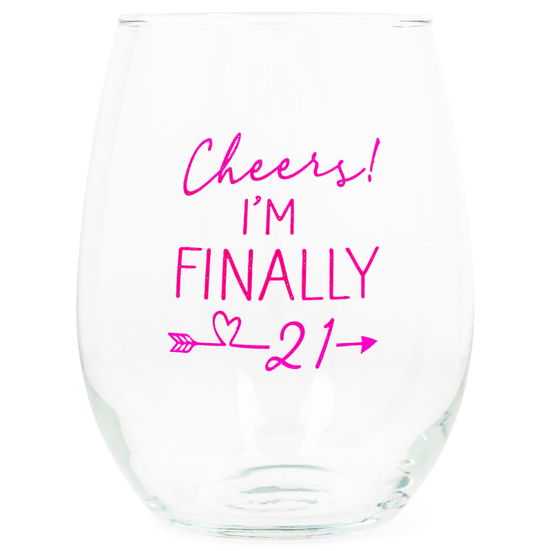 Front view of "Cheers! Finally 21" Pink Stemless Wine Glass