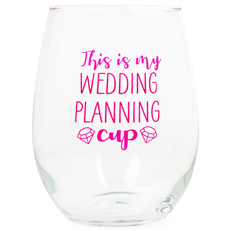 Front view of "This is My Wedding Planning cup" Pink Stemless Wine Glass