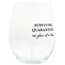 Drinkware 14 ounce wine glass with fun, witty, sentiment