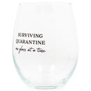 Surviving Quarantine One At A Time Black 14 ounce Glass Stemless Wine Glass