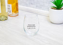 Surviving Quarantine One At A Time Black 14 ounce Glass Stemless Wine Glass