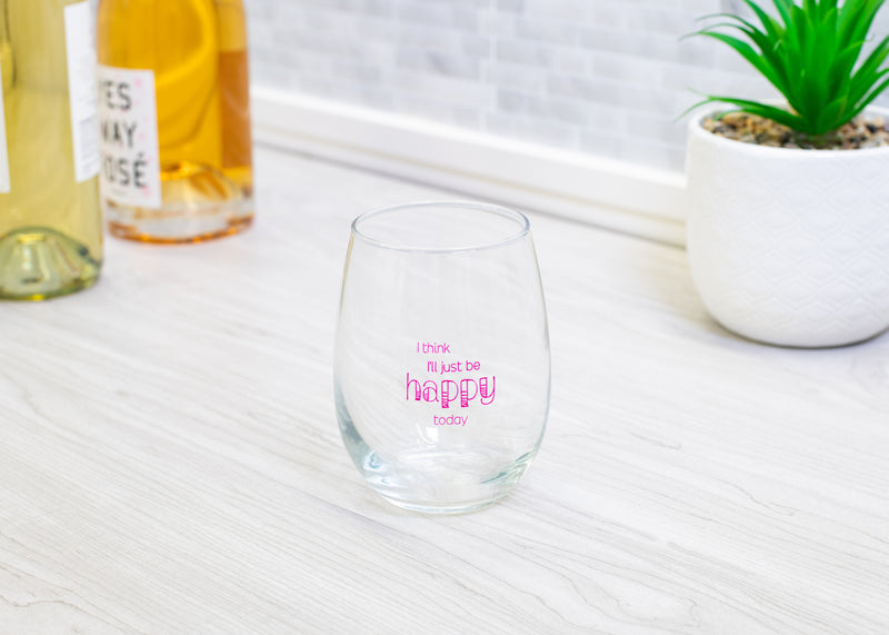 Think Ill Be Happy Today Pink 14 ounce Glass Stemless Wine Glass