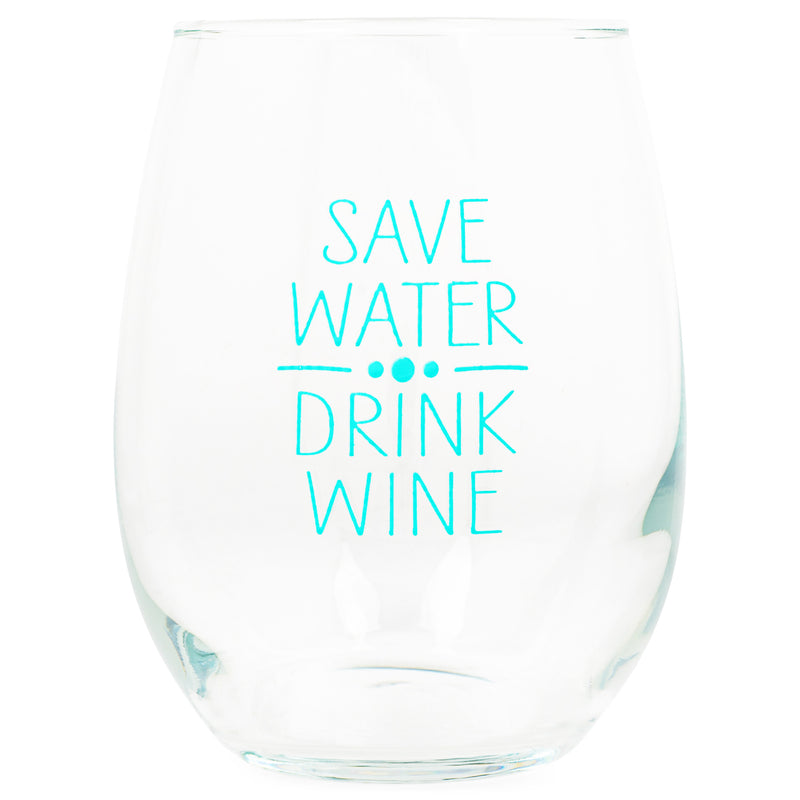 Front view of "Save Water Drink Wine" Teal Stemless Wine Glass