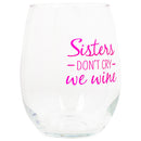 Drinkware 14 ounce wine glass with fun, witty, sentiment
