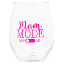 Front view of "Mom Mode Off" Dotted Pink Stemless Wine Glass